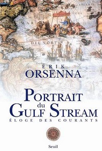 Erik Orsenna et son portrait du Gulf-Stream